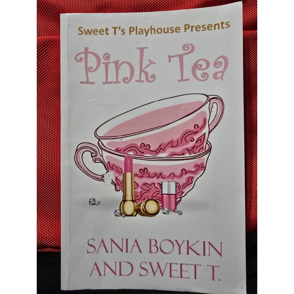 Pink Tea Paperback Book by Sania Boykin and Sweet T Kids Story 9781718791503
